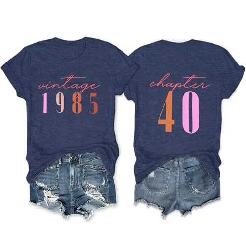 Chulianyouhuo 40th Birthday Gift Women Vintage 1985 T Shirt Letter Print Birthday Party Tops Casual Short Sleeve Tees