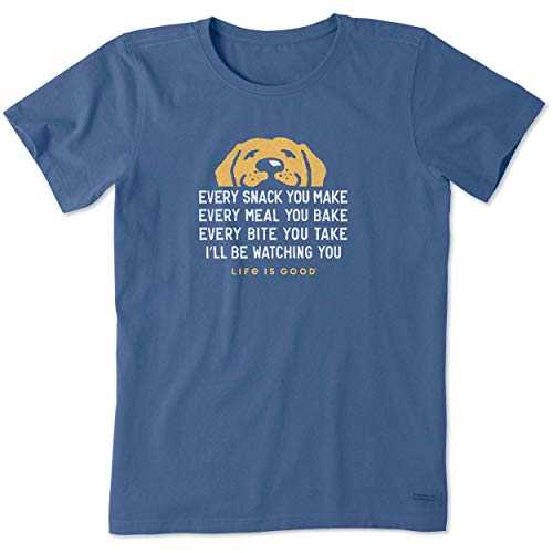 Life is Good Women's Crusher Graphic T-Shirt I'll Be Watching You Dog