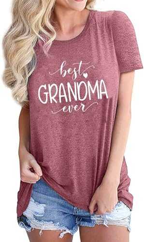 Grandma T Shirt Women Best Grandma Ever Shirt Letter Print Short Sleeve Grandmother Tees Tops