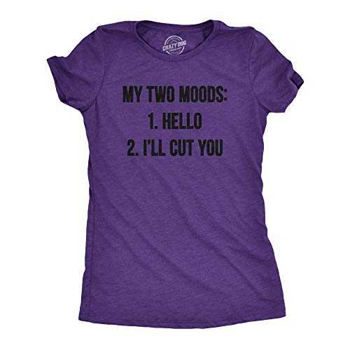 Womens My Two Moods Funny T Shirt Novelty Humor Sarcastic Cool Graphic Hilarious