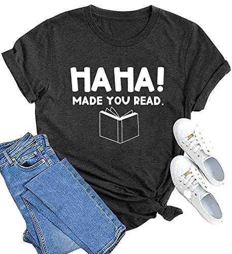 MAIHUN Women Teacher Life Shirt Teacher Gift Short Sleeve Shirts Haha Made You Read T-Shirt