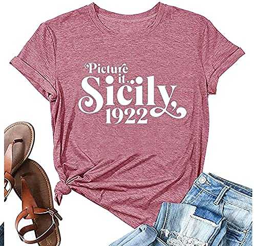 Picture It Sicily 1922 Shirt for Women Funny Letter Print Golden Girls T-Shirt Casual Short Sleeve Tees Tops